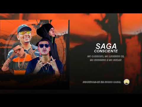 MC Cassiano, MC Leozinho ZS, MC Huguinho e MC Gudan - A Saga Consciente (DJ Pedro) 2019