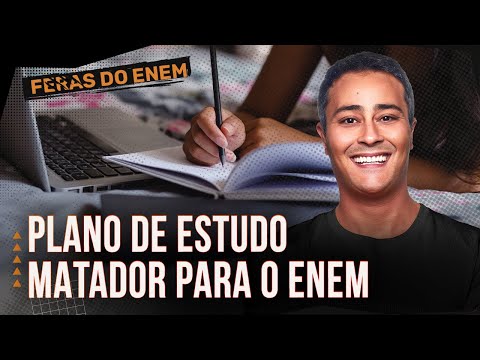 Como fazer um plano de estudo matador para o ENEM | Feras do ENEM