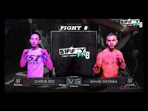 51FIFTY Fight Night 8 - Title Fight 8 - Chris Do vs David Ortega