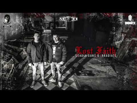 Deadly Guns & Irradiate - Lost Faith
