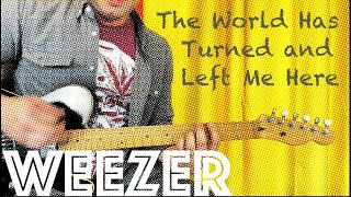 Guitar Lesson: How To Play The World Has Turned and Left Me Here by Weezer