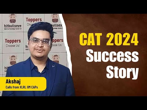 CAT Success Story | Akshaj - IIMs, XLRI Calls