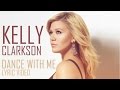 Kelly Clarkson - Dance With Me (Lyric Video)