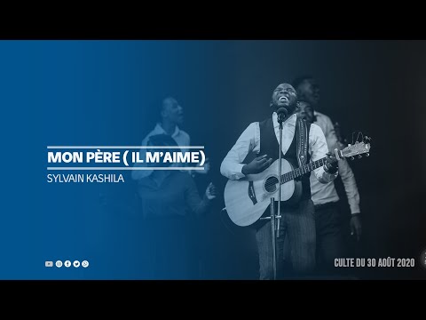 Sylvain Kashila - MON PÈRE IL M'AIME | Video Lyrics
