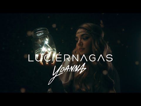 Yoanna Salazar - Luciérnagas (Video Oficial)