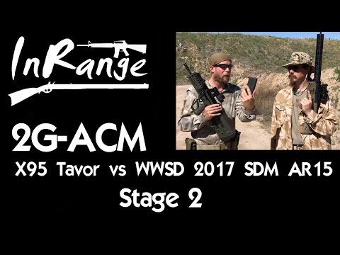 2G-ACM X95 Tavor & WWSD 2017 Beta DMR - Stage 2 - CQB