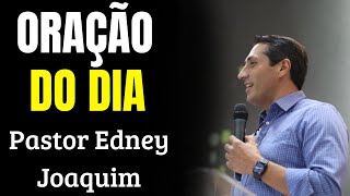 Oração Do Dia - 27 De Outubro     @PastorEdneyJoaquim