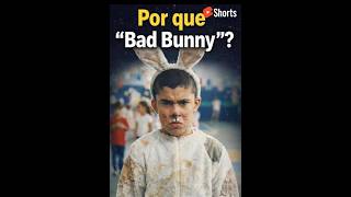 Por que o nome Bad Bunny? #badbunny