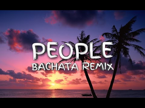 People Bachata remix | Sakis Otravez Gaitanos