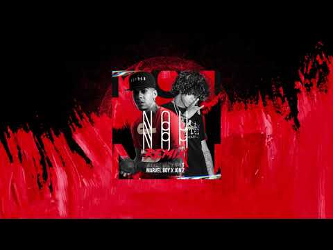 Marvel Boy Ft Jon Z - Nou Nou Nouu (Official Remix)