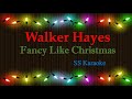 Walker Hayes - Fancy Like Christmas (Karaoke Version)