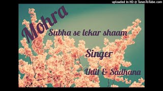 Download lagu Subha-Se Lekar shaam|Udit Narayan &Sadhana Sargam | mp3 Download lagu Subha-Se Lekar shaam|Udit Narayan &Sadhana Sargam | mp3