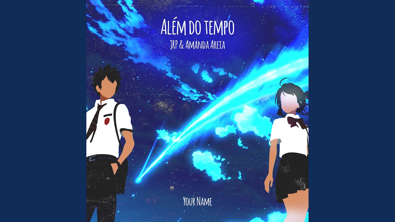 Além do Tempo (Your Name)