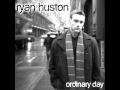 Ryan Huston - Only Human 