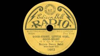 Goodnight, Little Girl, Goodnight - Harry Hudson's Melody Men (as Riviera Dance Band)