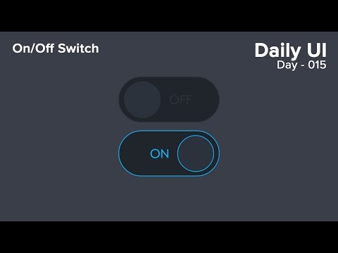 Daily UI - Day 015 - On / Off Switch