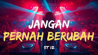 Download lagu DJ JANGAN PERNAH BERUBAH FULL BASS TERBARU 2026 🔥 VIRAL TIKTOK PALING ENAK BUAT GOYANG NONSTOP 💃 mp3