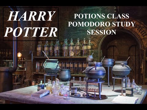 POTIONS CLASS  🧪 Harry Potter Pomodoro Study Session 25/5 🧪