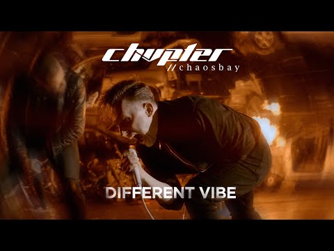 chvpter // CHAOSBAY - DIFFERENT VIBE (OFFICIAL VIDEO)
