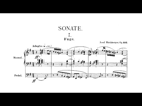 J.G. Rheinberger - Op. 132, Organ Sonata No. 8 in E minor w/ sheet music