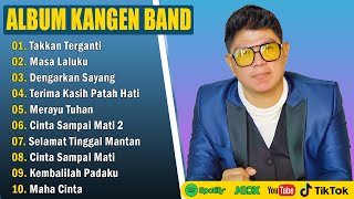 Download lagu KANGEN BAND Takkan Terganti, Masa Laluku || Kumpulan Lagu Lagu Kangen Band Terbaik 2025 mp3