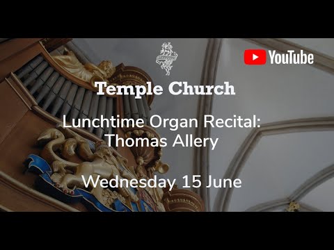 Lunchtime Organ Recital: Thomas Allery