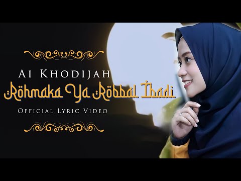 Rohmaka Ya Robbal Ibadi - Ai Khodijah (Music Video TMD Media Religi)