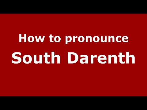 How to pronounce South Darenth