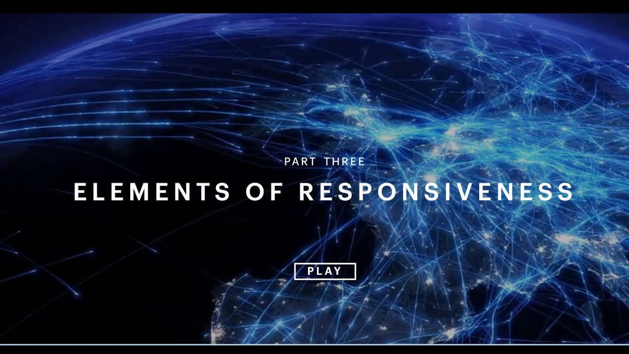 III. Elements of Responsiveness