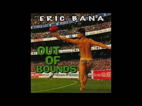 Eric Bana – "Out of Bounds" (full album)