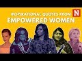 Inspiring Quotes From Women Around The World