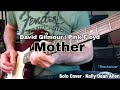 Mother - Pink Floyd (David Gilmour) Solo Cover.