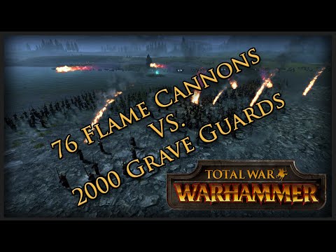 76 Flame Cannons Vs. 2000 Grave Guards | Total War: WARHAMMER