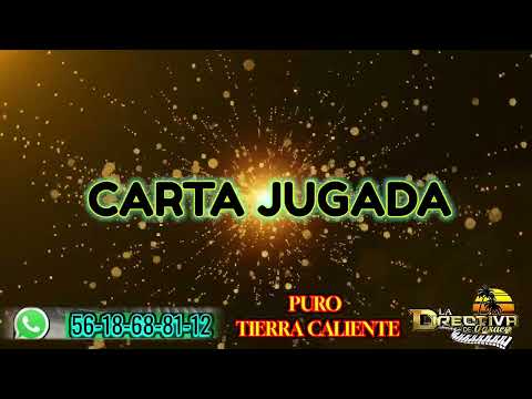 CARTA JUGADA- ritmo Tierra caliente★⭐💥🔥