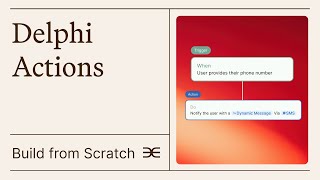 🛠️ Build a Custom Delphi Action Flow | From Blank Canvas to Live in Minutes