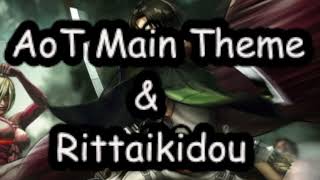 AoT - Main Theme & Rittaikidou