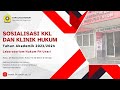 [Live Streaming] Sosialisasi KKL dan Klinik Hukum Laboratorium Hukum FH Unsri 2024