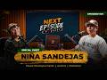 Next Episode Podcast 4 Niña Sandejas