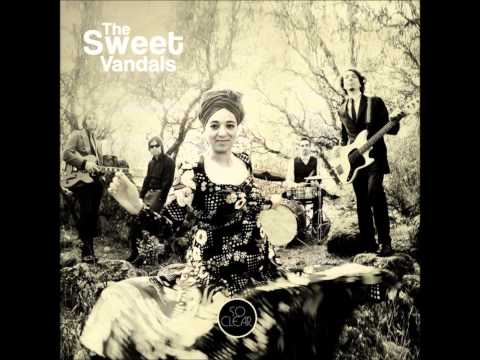 The Sweet Vandals - Move it On