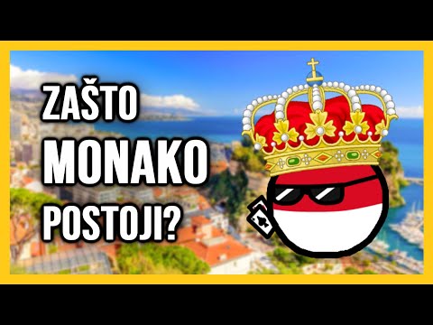 Zašto MONAKO postoji?