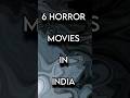 6 HORROR MOVIES IN INDIA Pari Roohi Bulbbul Bhoot Bhool Bhulaiyaa Tumbbad Shorts Ytshorts