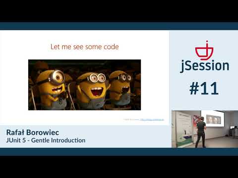 jSession#11 - Rafał Borowiec - JUnit 5 Gentle Introduction