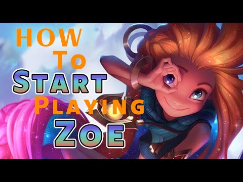 A Beginner's Guide to Zoe | Season 11 | League of Legends Guide