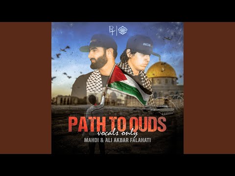 Path To Quds (Vocals Only)