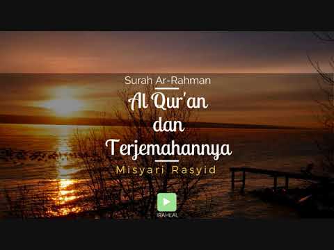 Surah 055 Ar-Rahman & Terjemahan Suara Bahasa Indonesia - Holy Qur'an with Indonesian Translation