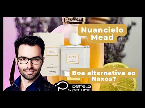 Nuancielo Mead - Vale a pena como substituto ao Xerjoff Naxos?