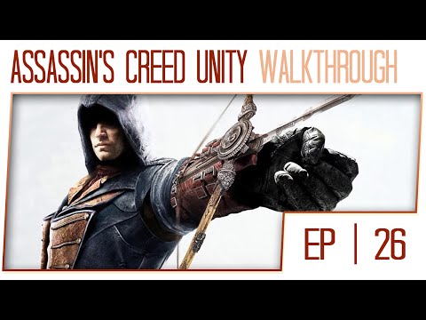Assassin's Creed Unity 1080p Gameplay Walkthrough - 60fps PC - Part 26