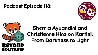Beyond Solitaire Podcast 113: S. Ayuandini and C. Hinz on Kartini: From Darkness to Light