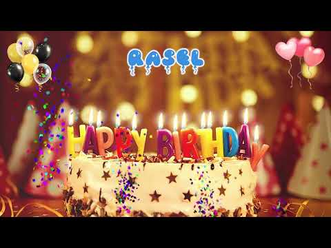 RASEL Happy Birthday Song – Happy Birthday to You