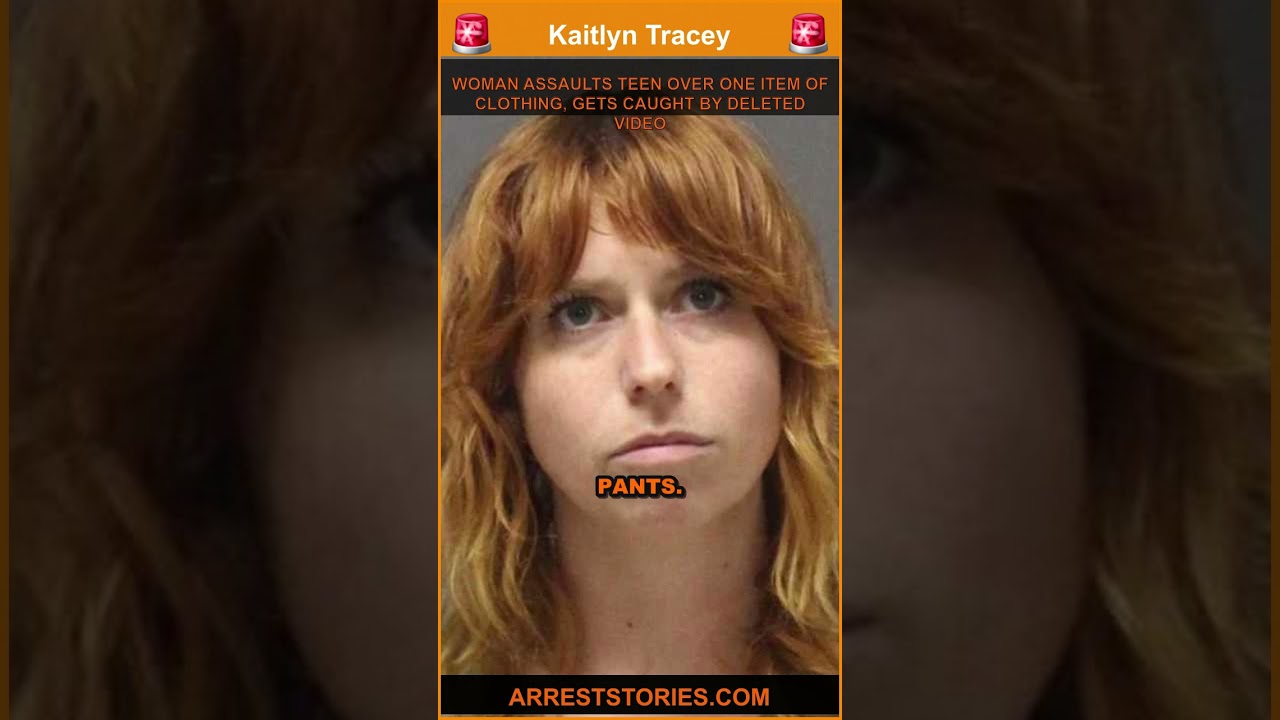 WOMAN ASSAULTS TEEN OVER ONE ITEM OF CLOTHING, GETS CAUGHT BY DELETED VIDEO